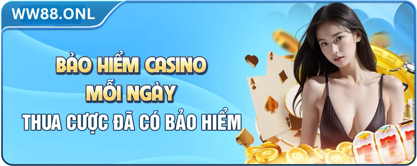 bảo hiểm casino ww88