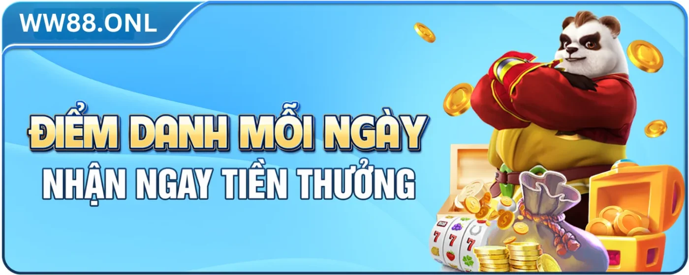 điểm danh mỗi ngày nhận thưởng ww88
